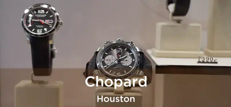 Chopard Houston